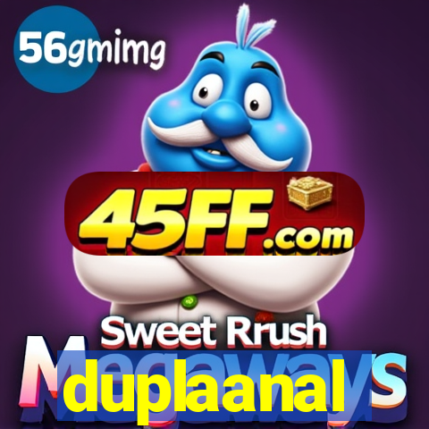 duplaanal