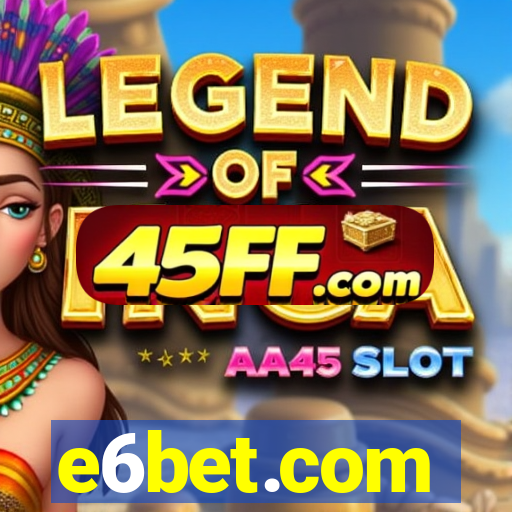 e6bet.com