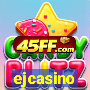 ejcasino