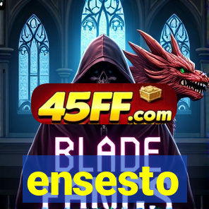 ensesto