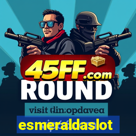 esmeraldaslot