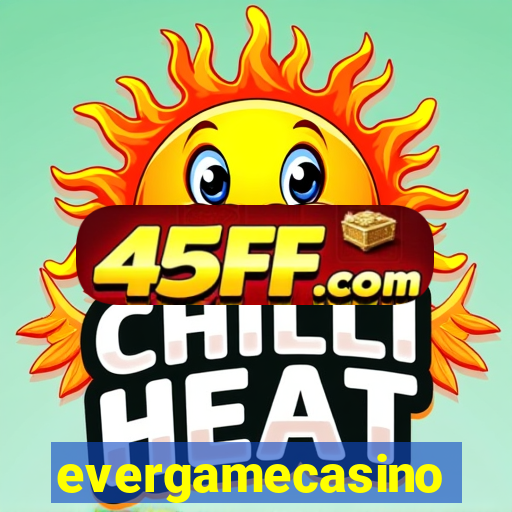 evergamecasino