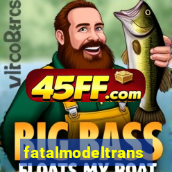 fatalmodeltransex