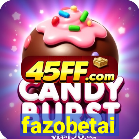 fazobetai