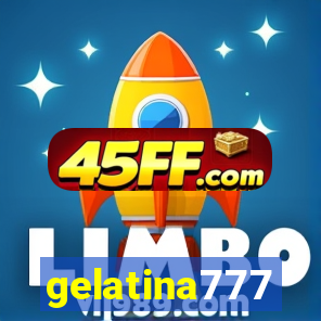 gelatina777