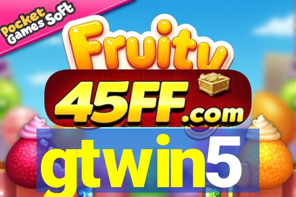 gtwin5