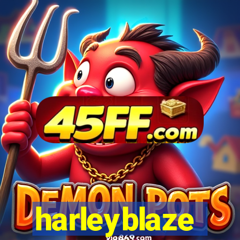 harleyblaze