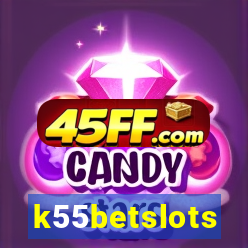 k55betslots