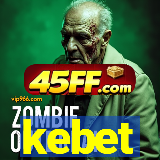 kebet