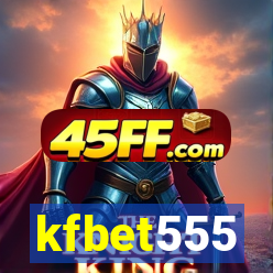 kfbet555
