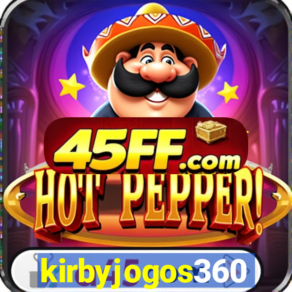 kirbyjogos360
