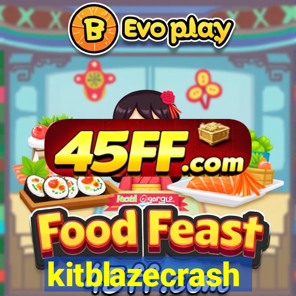 kitblazecrash