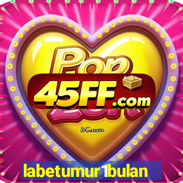 labetumur1bulan