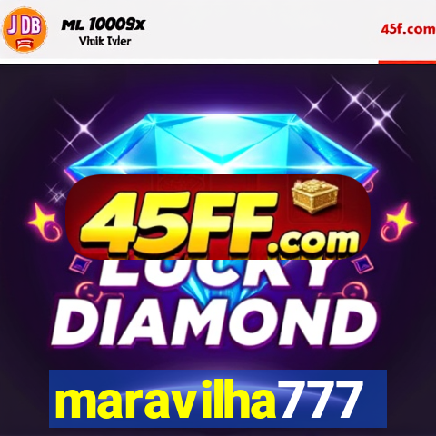 maravilha777