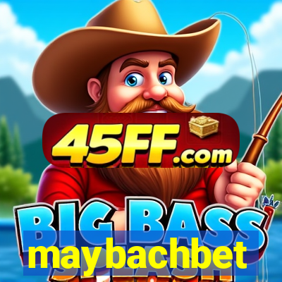 maybachbet