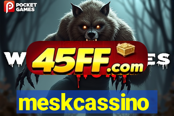meskcassino