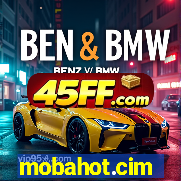 mobahot.cim