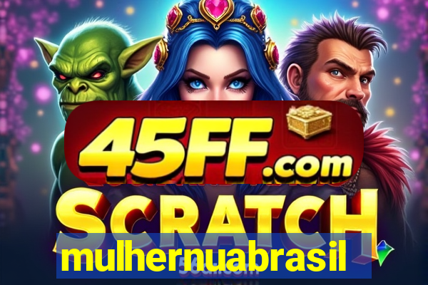 mulhernuabrasil