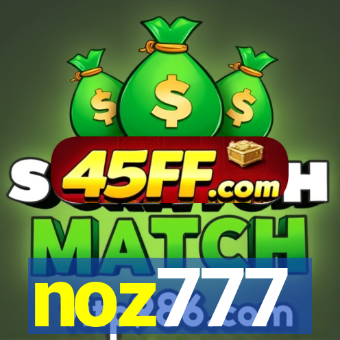 noz777