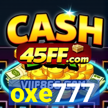 oxe777