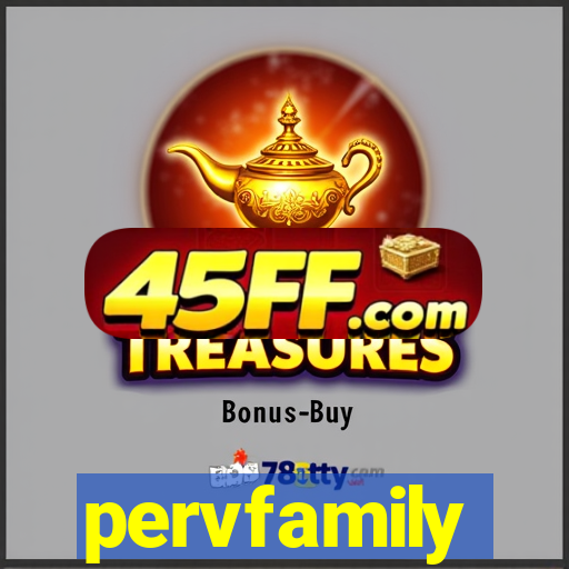 pervfamily