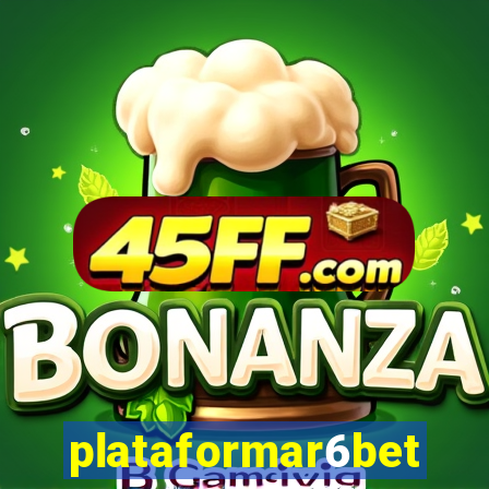 plataformar6bet