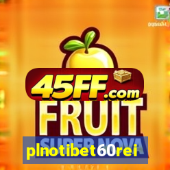 plnotibet60rei