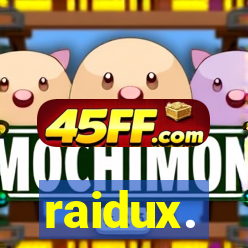raidux.