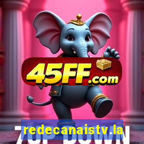redecanaistv.la