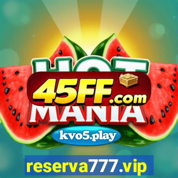 reserva777.vip