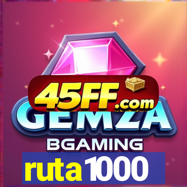 ruta1000