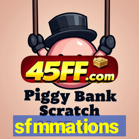 sfmmations