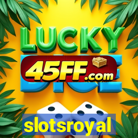 slotsroyal