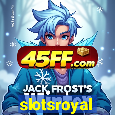 slotsroyal