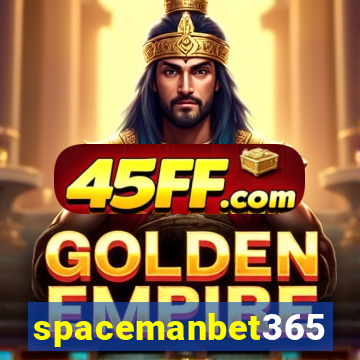 spacemanbet365