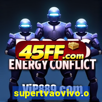 supertvaovivo.oi