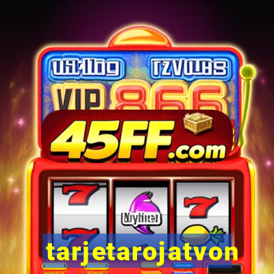 tarjetarojatvonline