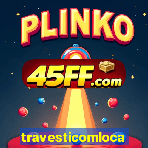 travesticomlocal.combr