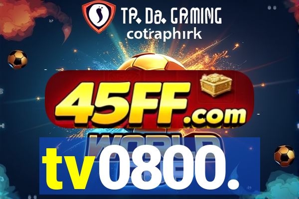 tv0800.