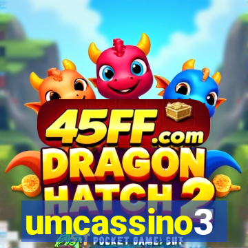 umcassino3