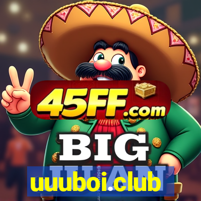 uuuboi.club
