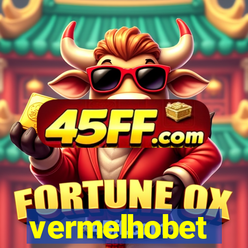 vermelhobet