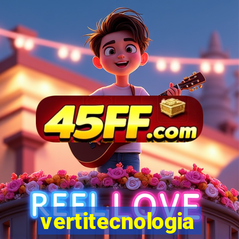 vertitecnologia