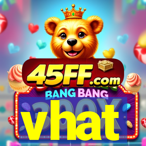 vhat