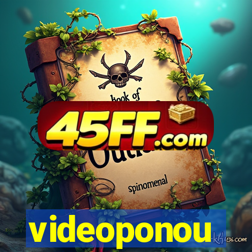 videoponou