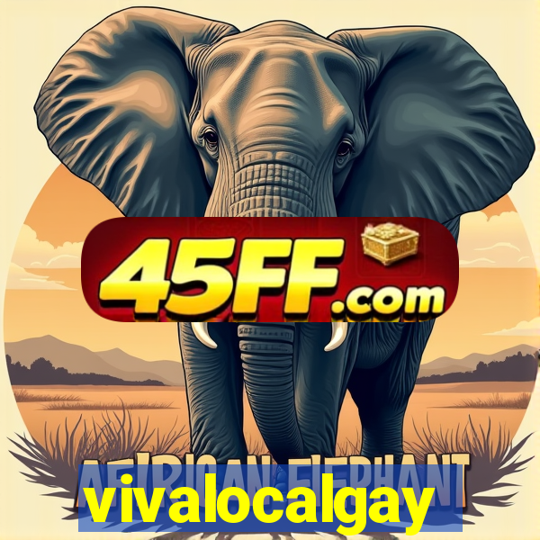 vivalocalgay