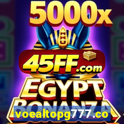 voealtopg777.com