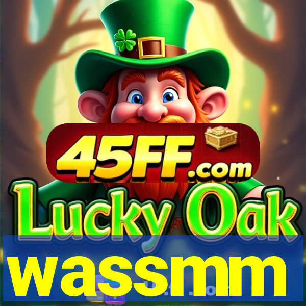 wassmm