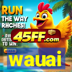 wauai