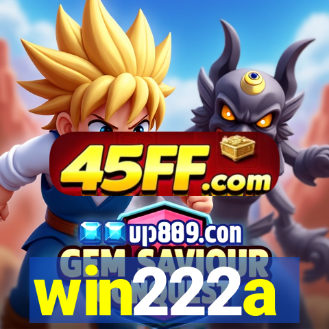 win222a